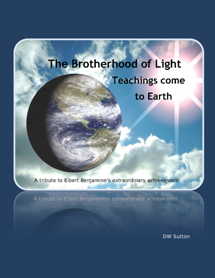 Brotherhood of Light Teachings Come to Earth 